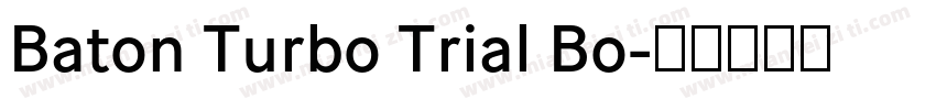 Baton Turbo Trial Bo字体转换